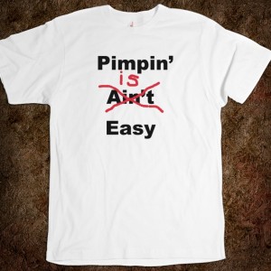 pimpin-is-easy-funny-t-shirt.anvil-unisex-value-fitted-tee.white.w760h760